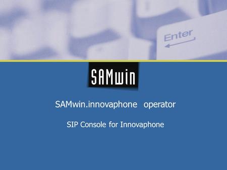 SAMwin.innovaphone operator SIP Console for Innovaphone