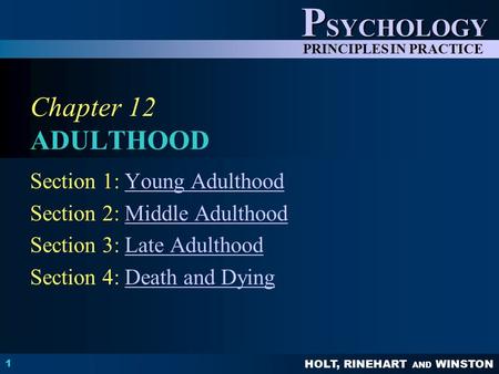 Chapter 12 ADULTHOOD Section 1: Young Adulthood