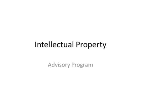 Intellectual Property Advisory Program. Survey Monkey Mr. Speas has emailed you a link to a survey monkey quiz to see what you already know about intellectual.