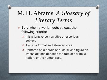 M. H. Abrams’ A Glossary of Literary Terms