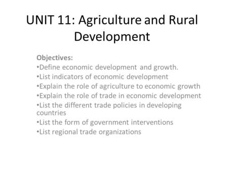 UNIT 11: Agriculture and Rural Development