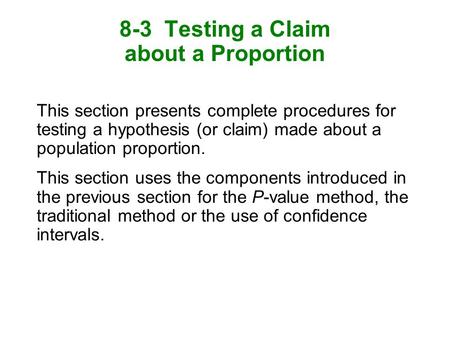 8-3 Testing a Claim about a Proportion