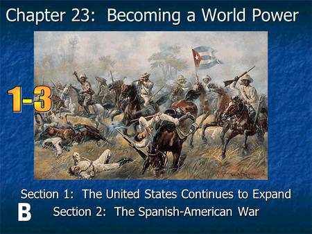 Chapter 23: Becoming a World Power