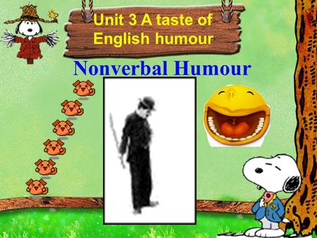 Unit 3 A taste of English humour