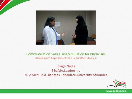 Communication Skills Using Simulation for Physicians