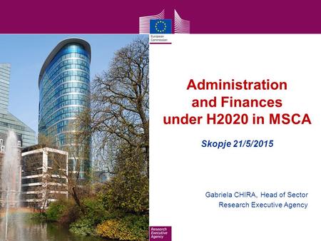 Administration and Finances under H2020 in MSCA Skopje 21/5/2015