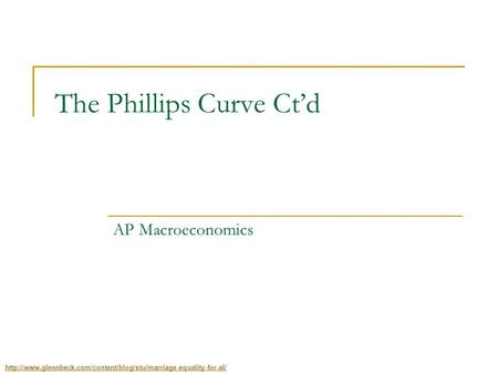 The Phillips Curve Ct’d