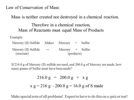 Law of Conservation of Mass: