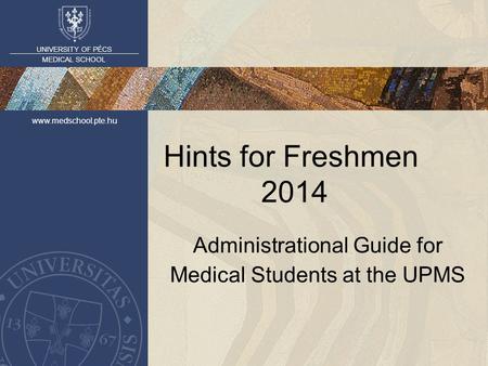 Administrational Guide for Medical Students at the UPMS