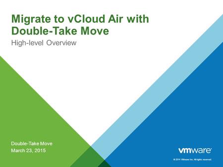 Migrate to vCloud Air with Double-Take Move