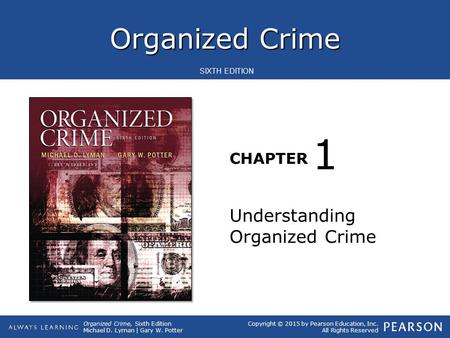 1 Understanding Organized Crime.