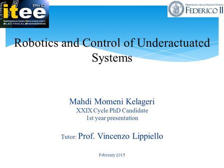 Robotics and Control of Underactuated Systems
