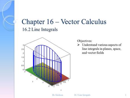 Chapter 16 – Vector Calculus