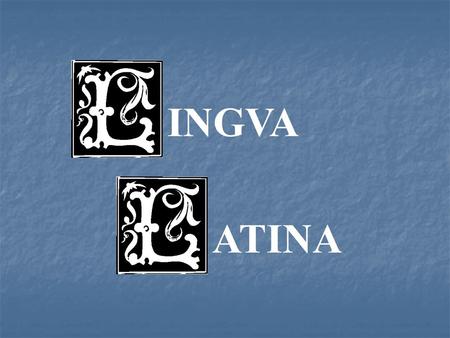 INGVAATINA. Classics Club Meeting Thurs. Lunch Latin 3 Schedule 8/25 Obj: to go over syllabus and expectations Obj: to go over syllabus and expectations.