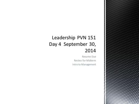 Leadership PVN 151 Day 4 September 30, 2014