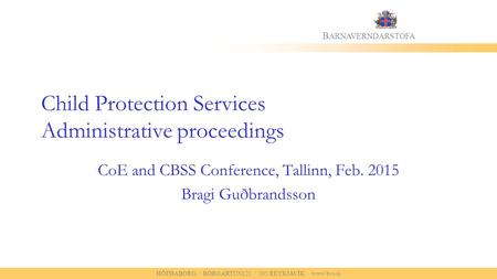 Child Protection Services Administrative proceedings