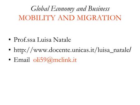 Global Economy and Business MOBILITY AND MIGRATION