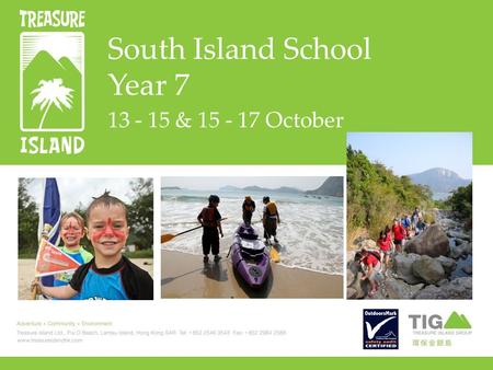 South Island School Year 7 13 - 15 & 15 - 17 October.