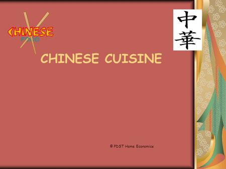 CHINESE CUISINE © PDST Home Economics.