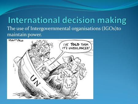 International decision making