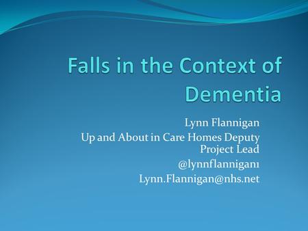 Falls in the Context of Dementia