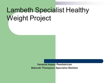 Lambeth Specialist Healthy Weight Project