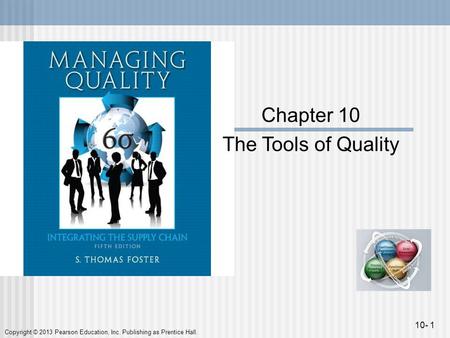 Chapter 10 The Tools of Quality.