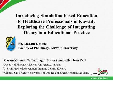 Ph. Maram Katoue Faculty of Pharmacy, Kuwait University.