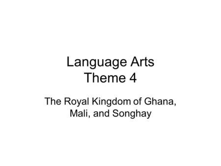 The Royal Kingdom of Ghana, Mali, and Songhay