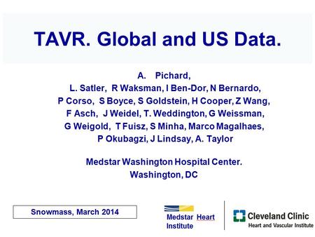 TAVR. Global and US Data. Pichard,