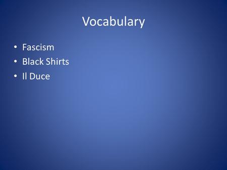 Vocabulary Fascism Black Shirts Il Duce.