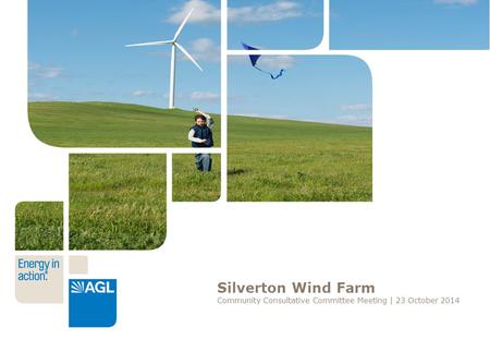 Silverton Wind Farm Community Consultative Committee Meeting | 23 October 2014.
