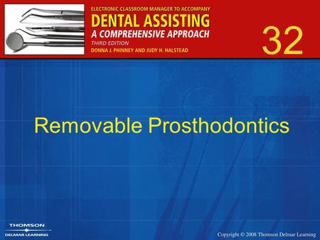 32 Removable Prosthodontics. 2 Artificial structures replacing teeth and tissues Restore lost functions –Stabilize arch –Improve aesthetics Additional.