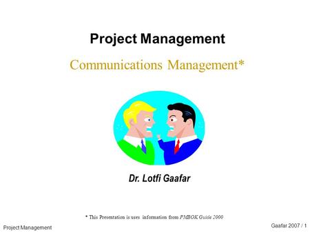 Project Management Communications Management*