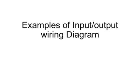 Examples of Input/output wiring Diagram. ControlLogix IB32 DC Input Module Connection (Sinking)