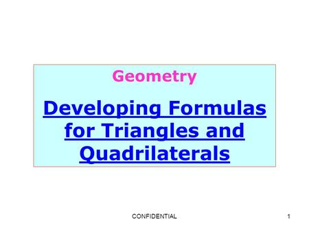 Developing Formulas for Triangles and Quadrilaterals