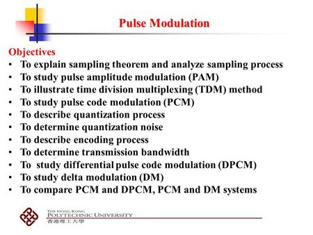 Pulse Modulation Objectives