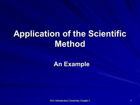 Application of the Scientific Method