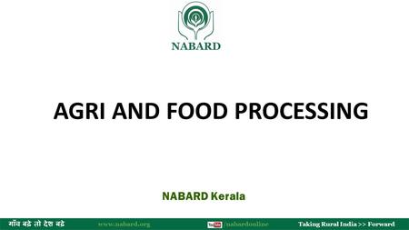 AGrI and FOOD PROCESSING