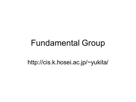 Fundamental Group