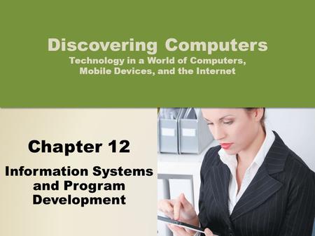 Objectives Overview Define system development and list the system development phases Identify the guidelines for system development Discuss the importance.