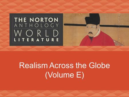 Realism Across the Globe (Volume E)