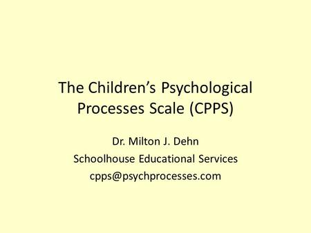 The Children’s Psychological Processes Scale (CPPS)