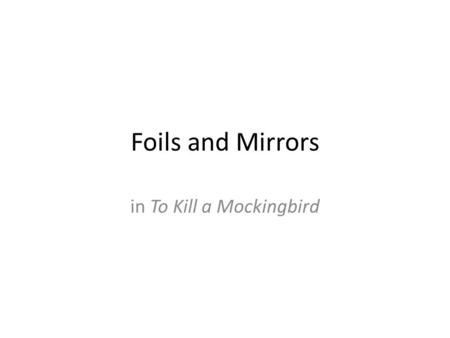 in To Kill a Mockingbird