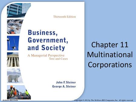 Copyright © 2012 by The McGraw-Hill Companies, Inc. All rights reserved. McGraw-Hill/Irwin Chapter 11 Multinational Corporations.