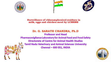 Surveillance of chloramphenicol residues in milk, eggs and chicken meat by LCMSMS.