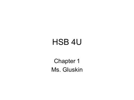 HSB 4U Chapter 1 Ms. Gluskin.