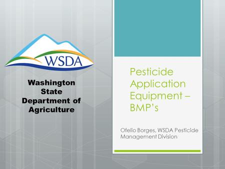 Pesticide Application Equipment – BMP’s
