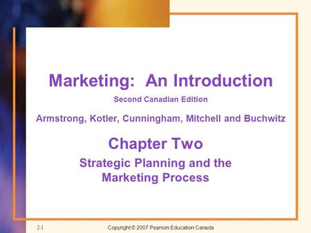 Chapter Two Strategic Planning and the Marketing Process