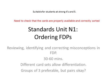 Standards Unit N1: Ordering FDPs